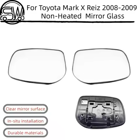 For Toyota Mark X Reiz 2008-2009 Non-Heated Left & Right Mirror Glass