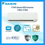 DAIKIN FTKP Series R32 Inverter Air Conditioner 1.0/1.5/2.0/2.5hp