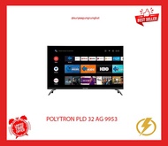 SMART ANDROID LED TV POLYTRON 32 INCH - PLD 32 AG 9953 FREE ONGKIR SBY
