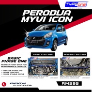 Type One Bar - For Perodua Myvi Icon M600 2015 1.3/1.5 2WD