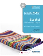 Cambridge IGCSE™ Español como Primera Lengua Libro del Alumno Simon Barefoot