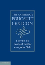 The Cambridge Foucault Lexicon Leonard Lawlor
