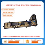 เครื่องซักผ้าแผงวงจรคอมพิวเตอร์ XQB75 T710U T720U Q740U Q741U Q745U Q746U