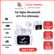 Tai Nghe Bluetooth A11 Pro Ultimate/ A15 Pro- Tai Nghe Màn Hình Cảm Ứng Rộng- Chống Ồn ANC/ENC- Micr