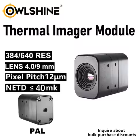 OWLSHINE PAL Digital Signal Thermal Imaging Module, 384/640 Resolution, 4.0/9mm Lens, 50Hz Refresh R
