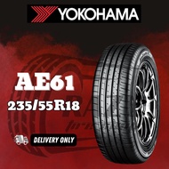 【235/55R18】🚗YOKOHAMA AE61🚗 CAR KERETA TYRE TAYAR TIRE SIZE * 2355518 235 55 18 235/55/18 235-55-18 2