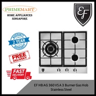 EF HB AG 360 VS A 3 Burner Gas Hob Stainless Steel *2 YEARS LOCAL WARRANTY