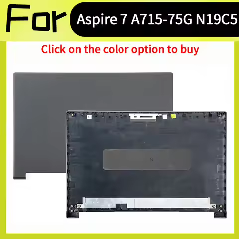 Gray Laptop Accessorie For Aspire 7 A715-75G A715-41G N19C5 Replacement Housing Case