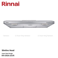 Rinnai RH-S95A-SSVR Slimline Hood Super Sleek Design