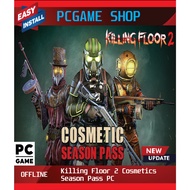 【Update 2025】Killing Floor 2 Cosmetics Season Pass PC | PC Game | Full Game | PC Offline