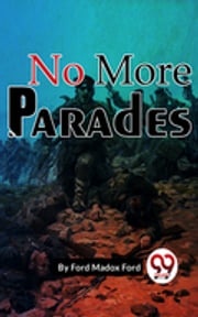 No More Parades Ford Madox Ford