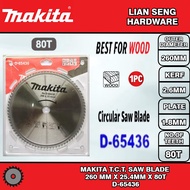 MAKITA T.C.T. SAW BLADE  260 MM X 25.4MM X 80T (D-65436)