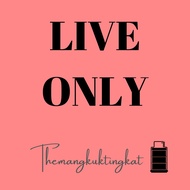 (PROMOTION) DURING LIVE ONLY