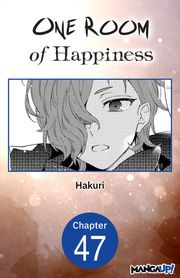 One Room of Happiness #047 Hakuri