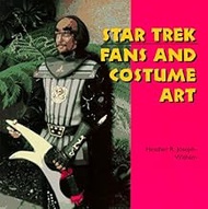 Star Trek Fans and Costume Art