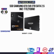 [ผ่อน 0% 6 ด.]SSD SAMSUNG 870 EVO 2TB SATA 2.5 (MZ-77E2T0BW)/ประกัน 5 Years