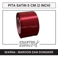 RIBBON 2 INCHsatin (5 CM WIDTH) PER ROLL SATIN RIBBON RIBBON ROLL MAROONsatin