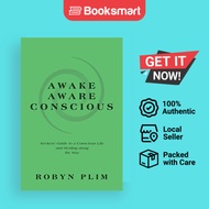 Awake-Aware-Conscious - Paperback - English - 9781982296391