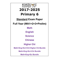 2017-2023 2024 Primary 6 P6 PSLE FULL YEAR Math English Chinese Higher Chinese HCL Kiasu Exam Paper 
