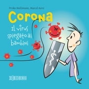 Corona – Il virus spiegato ai bambini Priska Wallimann