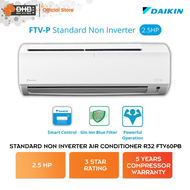 Daikin Standard Non Inverter Air Conditioner FTV-P R32 2.5HP 3 Star Rating Smart Control Air Cond FTV60PB FTV60PBLF Penghawa Dingin