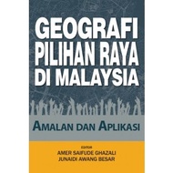 GEOGRAFI PILIHAN RAYA DI MALAYSIA