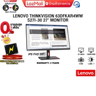 [ผ่อน 0% 3 ด.]LENOVO THINKVISION 63DFKAR4WW S27i-30 27" MONITOR (IPS FHD 100Hz)/ประกัน 3 Years