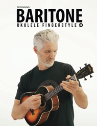 Beginning Baritone Ukulele Fingerstyle Songbook: Uke Like The Pros Beginning Baritone Ukulele Finger