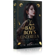 READY STOKKKKKKKKK DHIA THE BAD BOY CINDERELLA BY CIK BAWANG