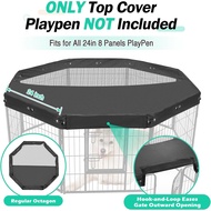 Dog Playpen Cover,Top Dog Pen Cover for 24in 8 Panels Play Pen,Escape-Proof Playpen Covers Indoor/Ou