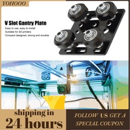 Yohooo V-Wheel Plate 2020  V Slot Gantry Aluminum Profiles 3D Printer Accessories