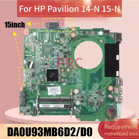 DA0U93MB6D2 DA0U93MB6D0 For HP Pavilion 15-N 14-N Laptop Motherboard EM2100 AM5200 776783-501 734827