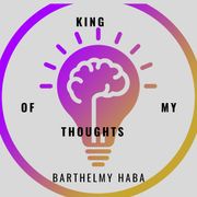King Of My Thoughts Barthelemy Haba
