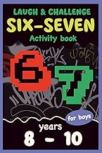 Six–Seven Laugh & Challenge Activity Book for Boys: Puzzles, Brain Games, and Logic Play | 6... 7...