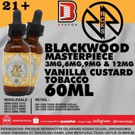 BLACKWOOD MASTERPIECE ( Vanilla ) Nic 3mg &amp; 6mg &amp; 9mg &amp; 12mg ; 60ml