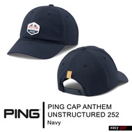 PING CAP ANTHEM UNSTRUCTURED 252 PING CAP MEN หมวกกอล์ฟ หมวกกีฬาผู้ชาย