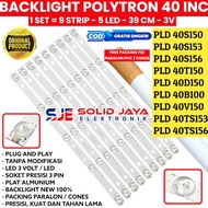 POLYTRON 40 INC LED TV BACKLIGHT PLD 40S150 40S153 40S156 40T150 40B150 40D150 40V100 40TS156 40TS15
