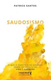 Saudosismo Patrick Santos