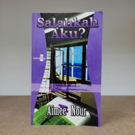 Salahkah Aku? - Aimee Nour