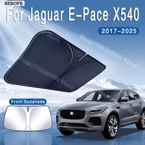 For Jaguar E-Pace X540 2017~2025 2018 Car Sun Visor Front Windshield Sunshade Heat Insulation Summer