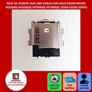 NEW ASUS K6500 M3500 M3500Q M3500QA M7600QE M7400QE S3500 X3500 DC POWER JACK (NO CABLE)