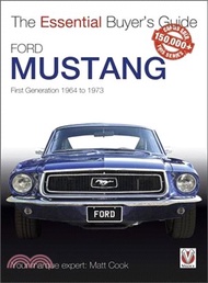 Ford Mustang ─ First Generation 1964 to 1973