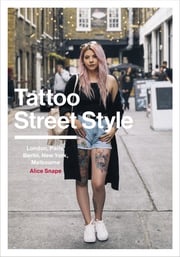 Tattoo Street Style Alice Snape