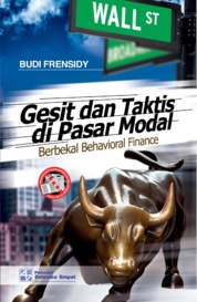 Gesit dan Taktis di Pasar Modal: Berbekal Behavioral Finance