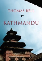 Kathmandu Thomas Bell