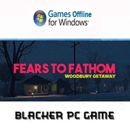 Fears to Fathom Pc game offline