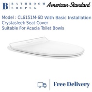 American Standard CrystaSleek Slow Closing Toilet Seat and Cover CL6151M-6D with Basic Installation