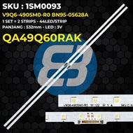 SAMSUNG 49 INCH TV BACKLIGHT QA49Q60RAK V9Q6-490SM0-R0 BN95-05628A