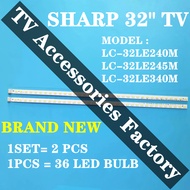 SHARP LC-32LE240M LC-32LE245M LC-32LE340M TV LED BACKLIGHT BAR READY STOCK LC32LE240M LC32LE245M LC3