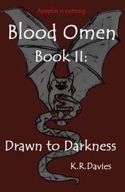 Blood Omen Book II: Drawn to Darkness Katie Ruth Davies